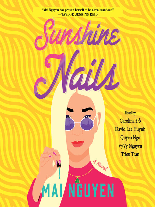Title details for Sunshine Nails by Mai Nguyen - Wait list